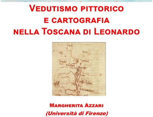 Vedutismo pittorico e cartografia nella Toscana di Leonardo