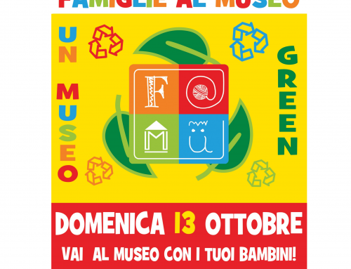 GIORNATA NAZIONALE DELLE FAMIGLIE AL MUSEO. VAI AL MUSEO CON I TUOI BAMBINI!