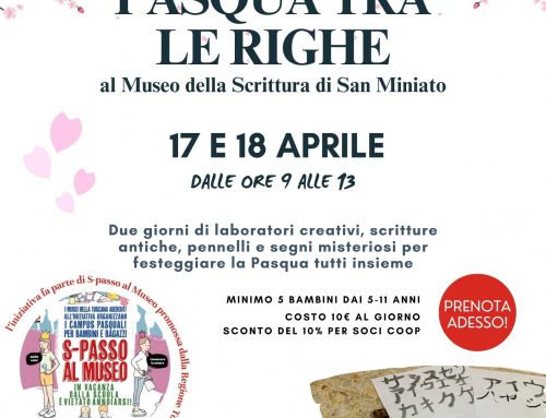 Pasqua tra le righe al Museo della Scrittura di San Miniato
