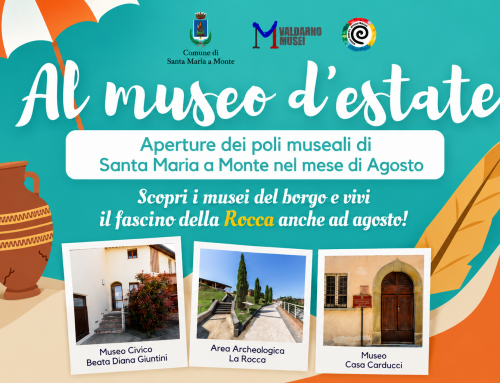 Al museo d’estate: tra musei, archeologia e itinerari nel centro storico, un invito a scoprire Santa Maria a Monte anche ad agosto